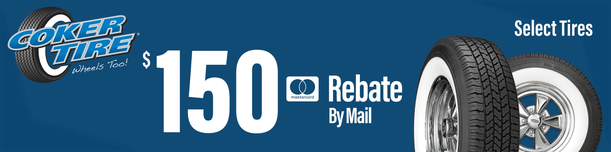 coker-tire-150-classic-rebate-by-mail-april-1st-header-hero