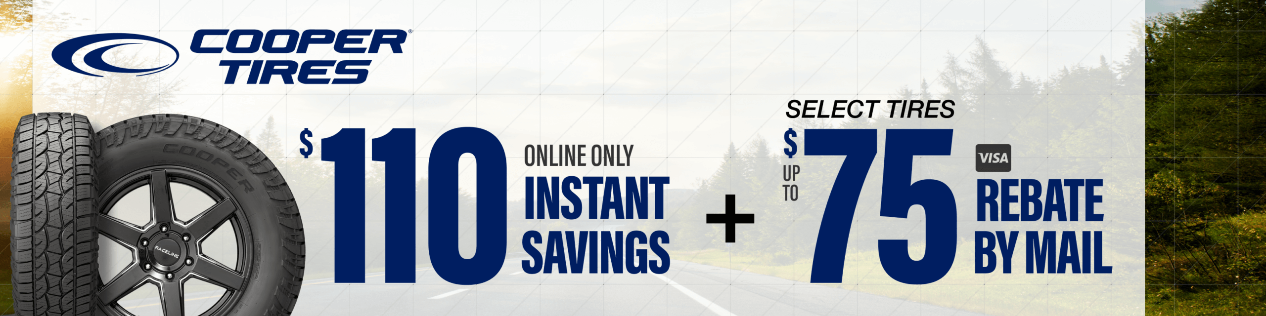 cooper-110-instant-savings-up-to-75-rebate-by-mail-select-tires-online-only-lifestyle-header-hero